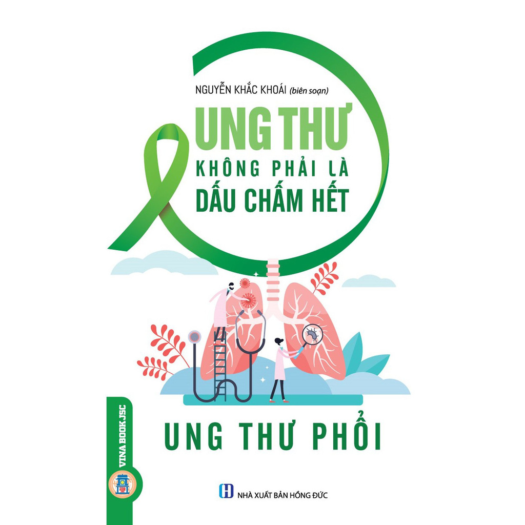 Sách - Ung Thư Không Phải Là Dấu Chấm Hết - Ung Thư Phổi