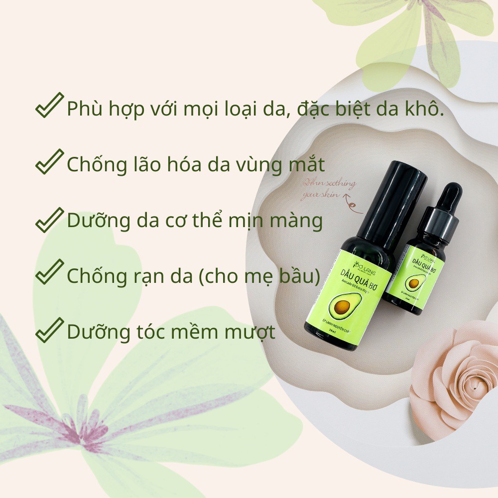 Dầu Quả Bơ chống lão hóa giảm rạn da Pơ Lang 10ml - 30ml (100% Thiên nhiên - Ép lạnh nguyên chất từ cơm quả bơ tươi)