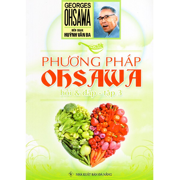 Sách - Phương Pháp Ohsawa Hỏi Và Đáp Tập 3 (Tái Bản)