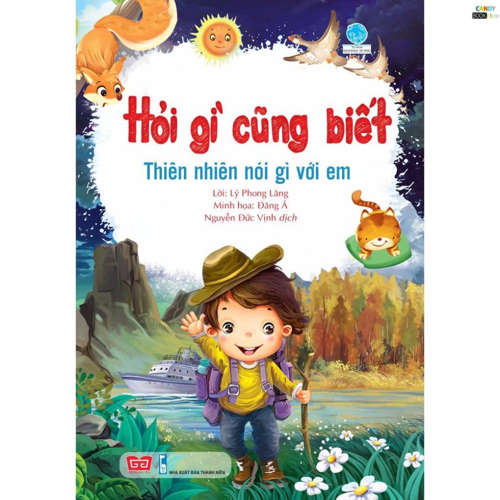Sách - Hỏi Gì Cũng Biết - Thiên Nhiên Nói Gì Với Em