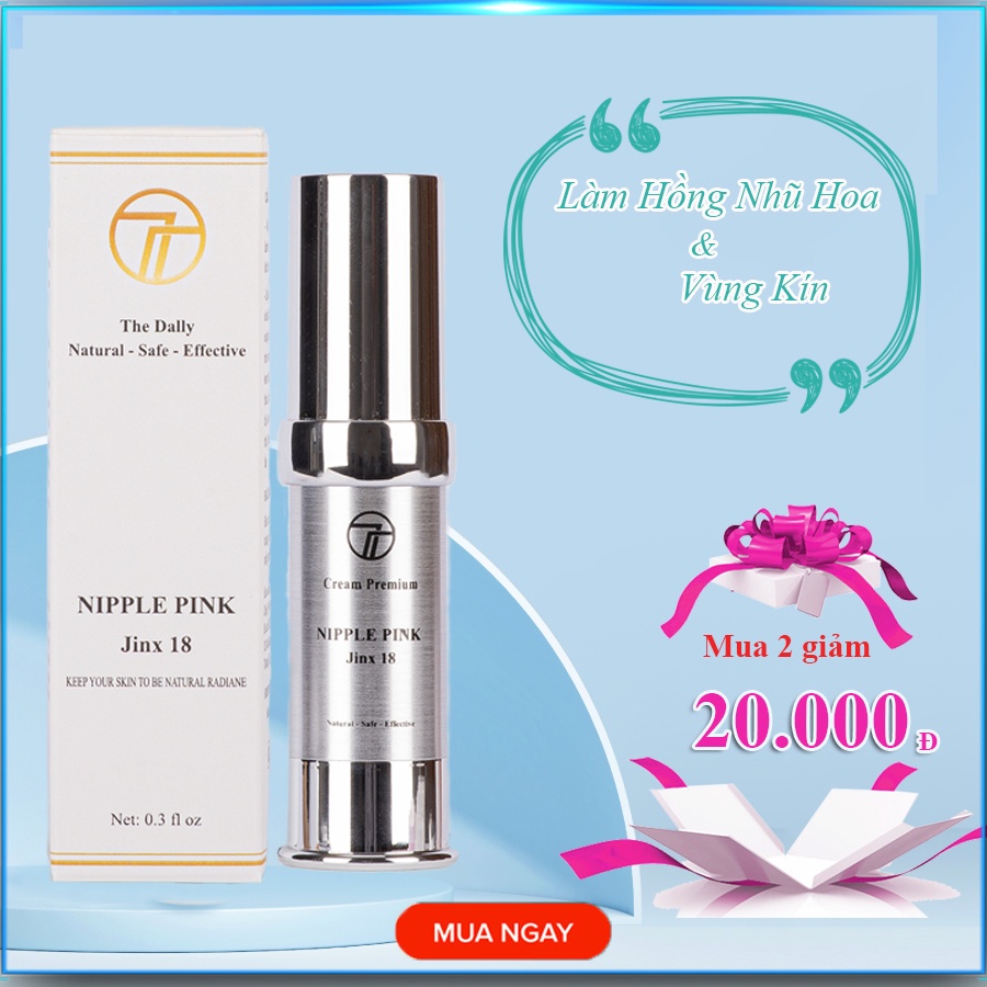 Kem làm hồng nhũ hoa nipple pink cream làm hồng vùng kín 15ml