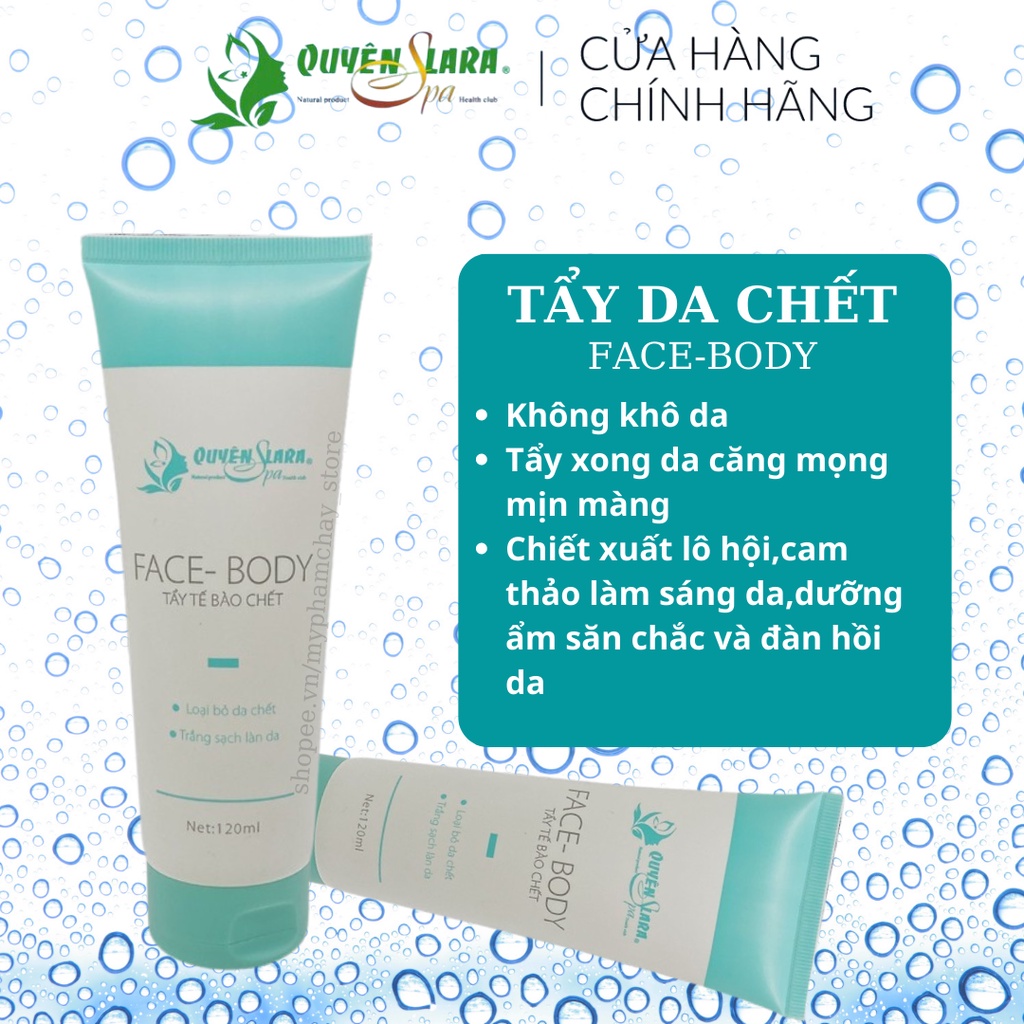 Tẩy Da Chết Face Body Quyên Lara Giúp Làm Sạch Sâu Thông Thoáng Lỗ Chân Lông,Giúp Da Luôn Khô Thoáng Và Khỏe Mạnh 120Ml