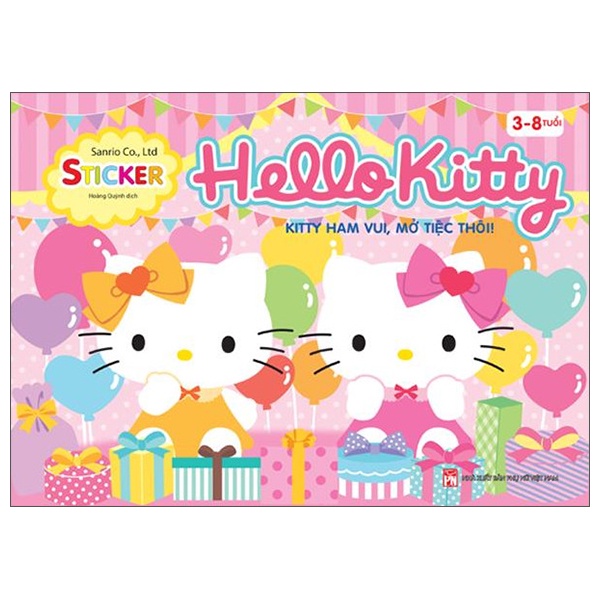 Sách Sticker - Hello Kitty - Kitty Ham Vui, Mở Tiệc Thôi (3-8 Tuổi) (Tái Bản 2022)