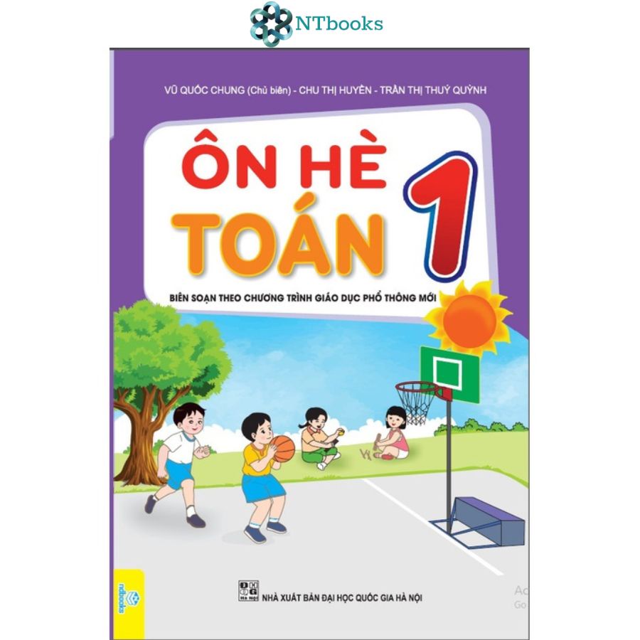 Sách Ôn hè Toán 1 - Kết nối (Biên Soạn theo chương trình Giáo dục phổ thông mới)