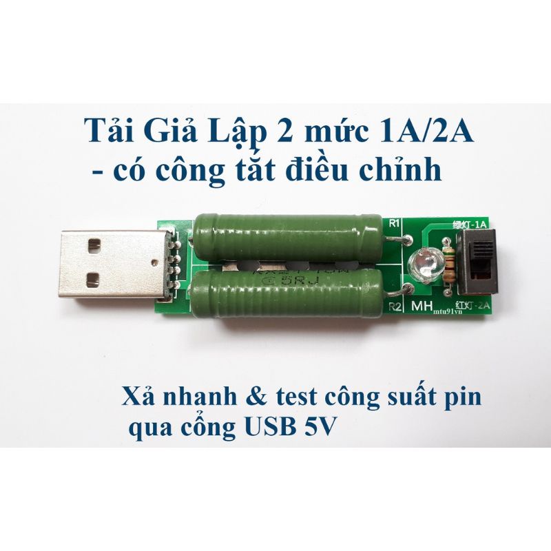 USB Tải Giả 1A/2A Dùng Test / Xả Pin Sạc Dự Phòng, Cốc Sạc, Pin Lithium - ion 18650