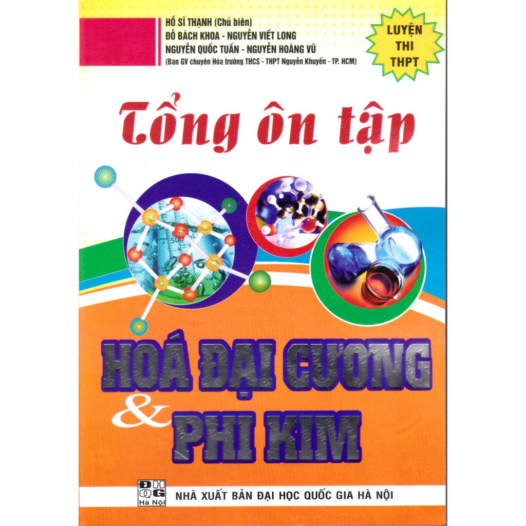 Sách - Tổng ôn tập Hoá đại cương và Phi kim (Tái bản 1).