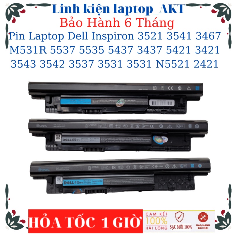 Pin Laptop Dell Inspiron 3521 3541 M531R 5537 5535 5437 3437 5421 3421 3543 3542 3537 3531 3531 N5521 2421