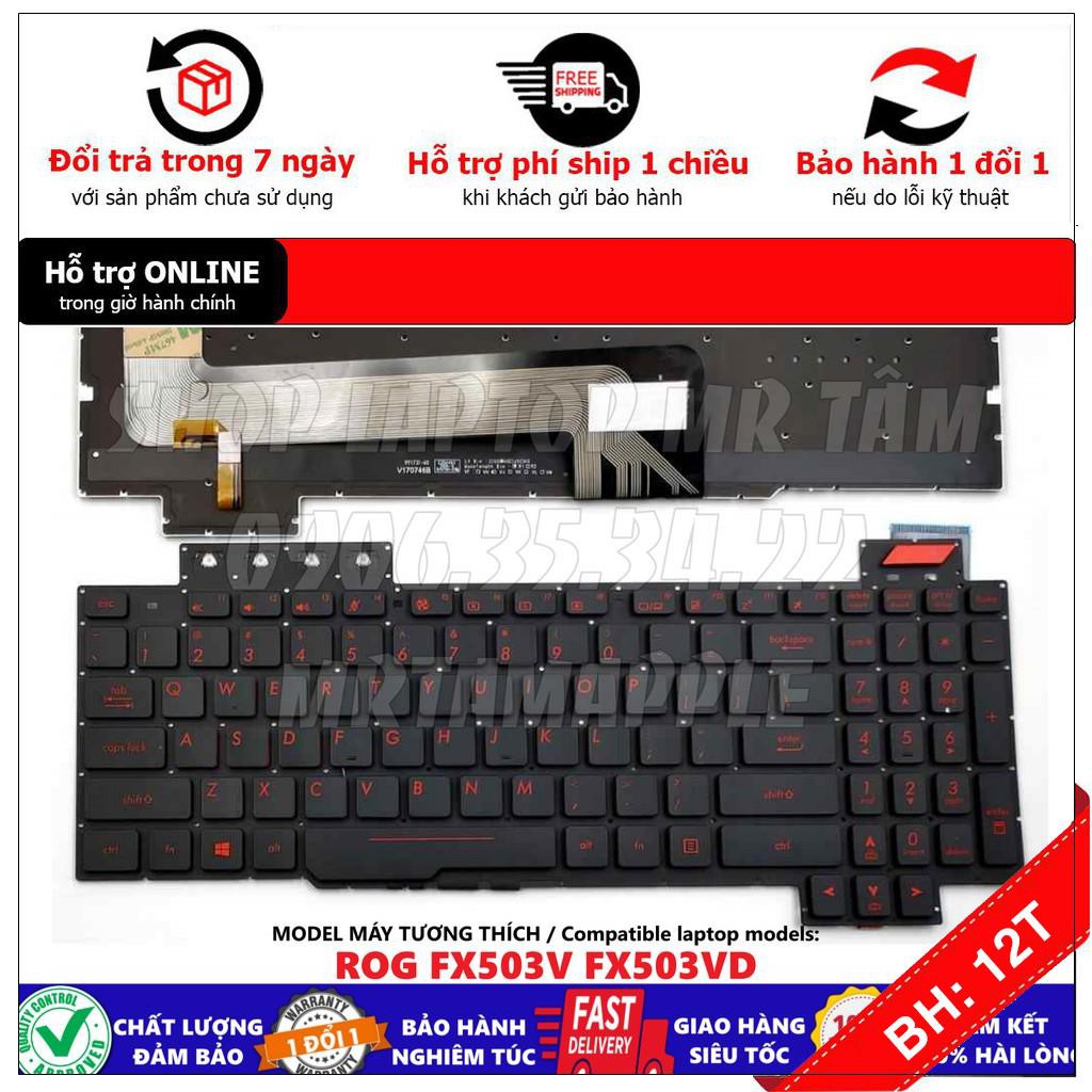 BH12TH] (KEYBOARD) BÀN PHÍM LAPTOP ASUS FX503 dùng cho ROG FX503V FX503VD