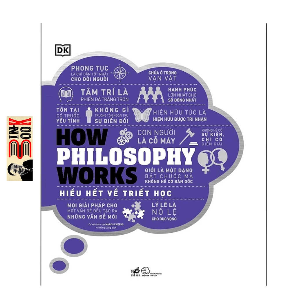 Sách Nhã Nam - Hiểu hết về triết học (How Philosophy Works) (Bìa cứng) - Bình Book