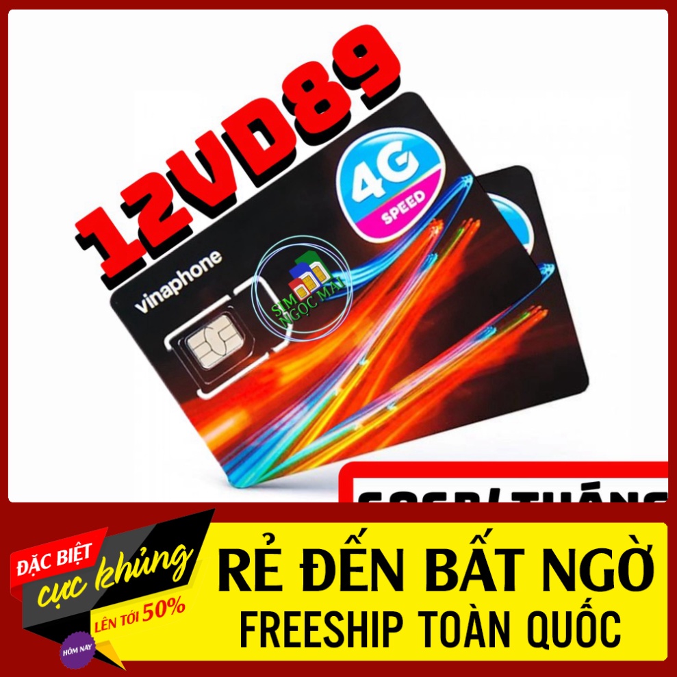 RẺ ĐẾN BẤT NGỜ SIM 4G VINA TRỌN GÓI 1 NĂM KHÔNG NẠP TIỀN D500 , 12VD149 , 12VD89 , D500 , 1- TỪ 5GB - 120GB DATA - SIM N