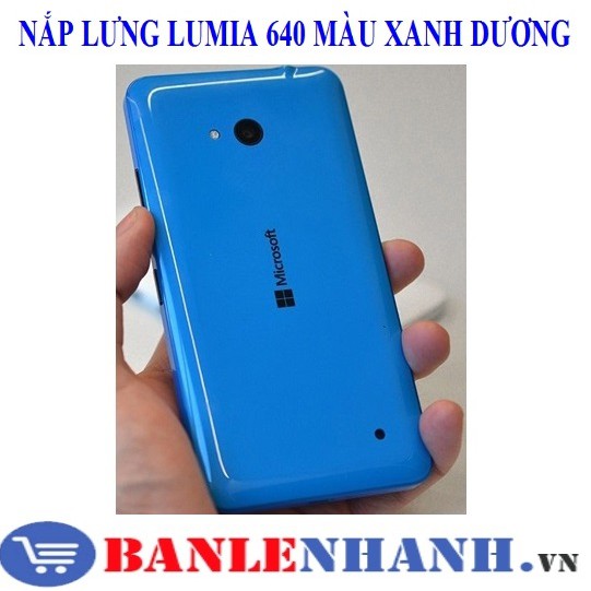 NẮP LƯNG LUMIA 640 MÀU XANH DƯƠNG [VỎ ZIN, XỊN]