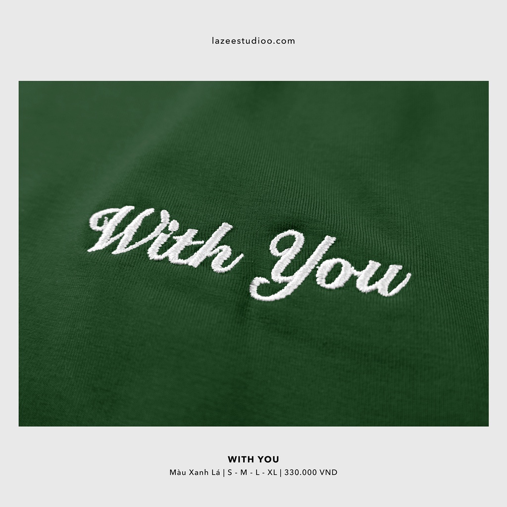 Áo thun - WITH YOU | LAZEE STUDIOO | Be - Xanh Ghi - Xanh Lá - Trắng - Đen | Form Regular
