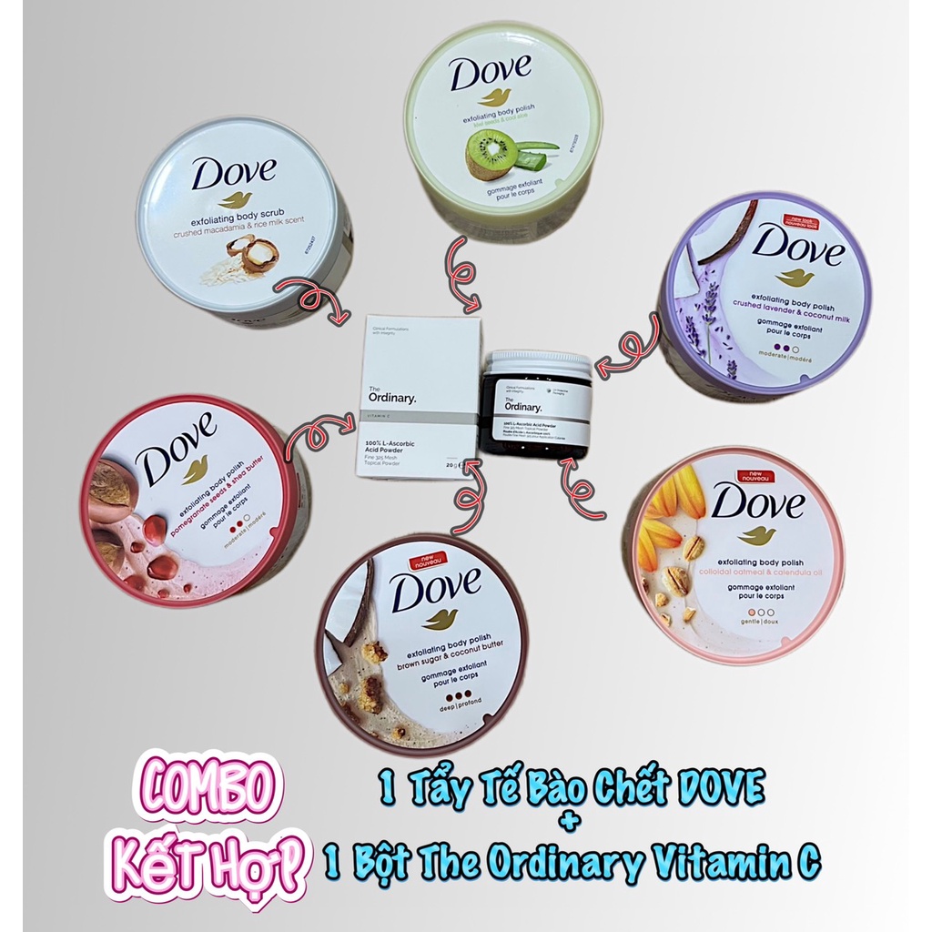 Comboo dưỡng trắng body  Tẩy da chết Body Dove và Bột Vitamin C Ordinary