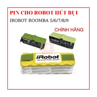 CHÍNH HÃNG Pin thay thế cho Irobot Roomba 5 6 7 8 9