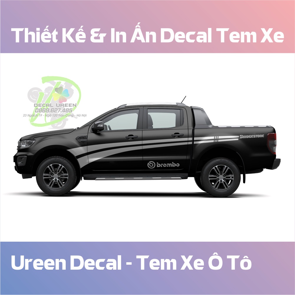 Tem Dán Xe Đẹp Cho Ford Ranger Và Các Dòng Xe Bán Tải - Decal Ureen