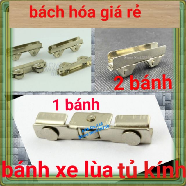 BÁNH XE LÙA TỦ KÍNH