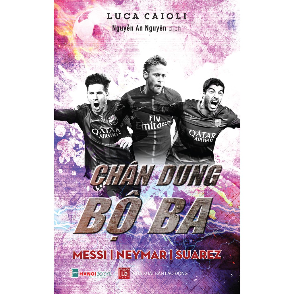 Sách Thể Thao : Chân dung bộ ba Messi-NeyMa-Suarez | BigBuy360 - bigbuy360.vn