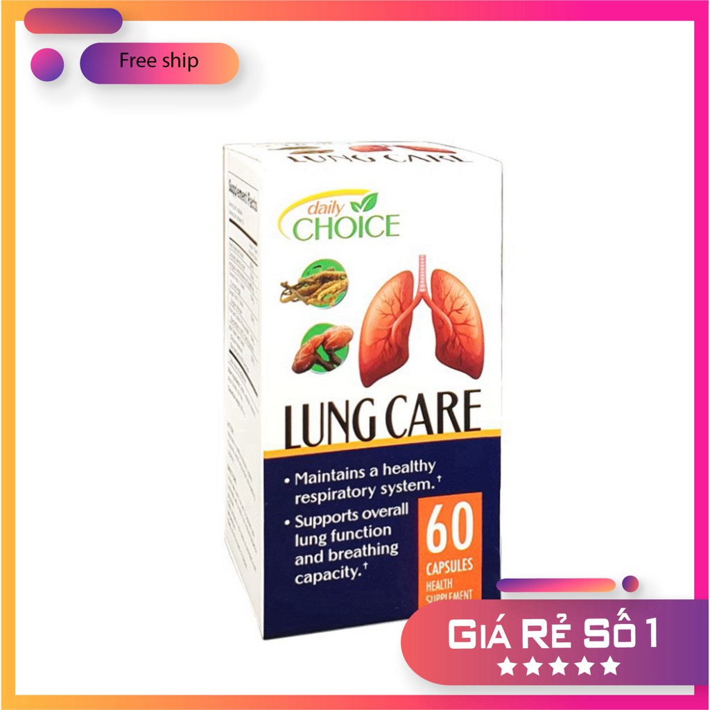 SIÊU RẺ RẺ Thuốc bổ phổi hỗ trợ tăng cường sức khỏe và bảo vệ phổi Daily Choice Lung Care. Hộp 60 viên #