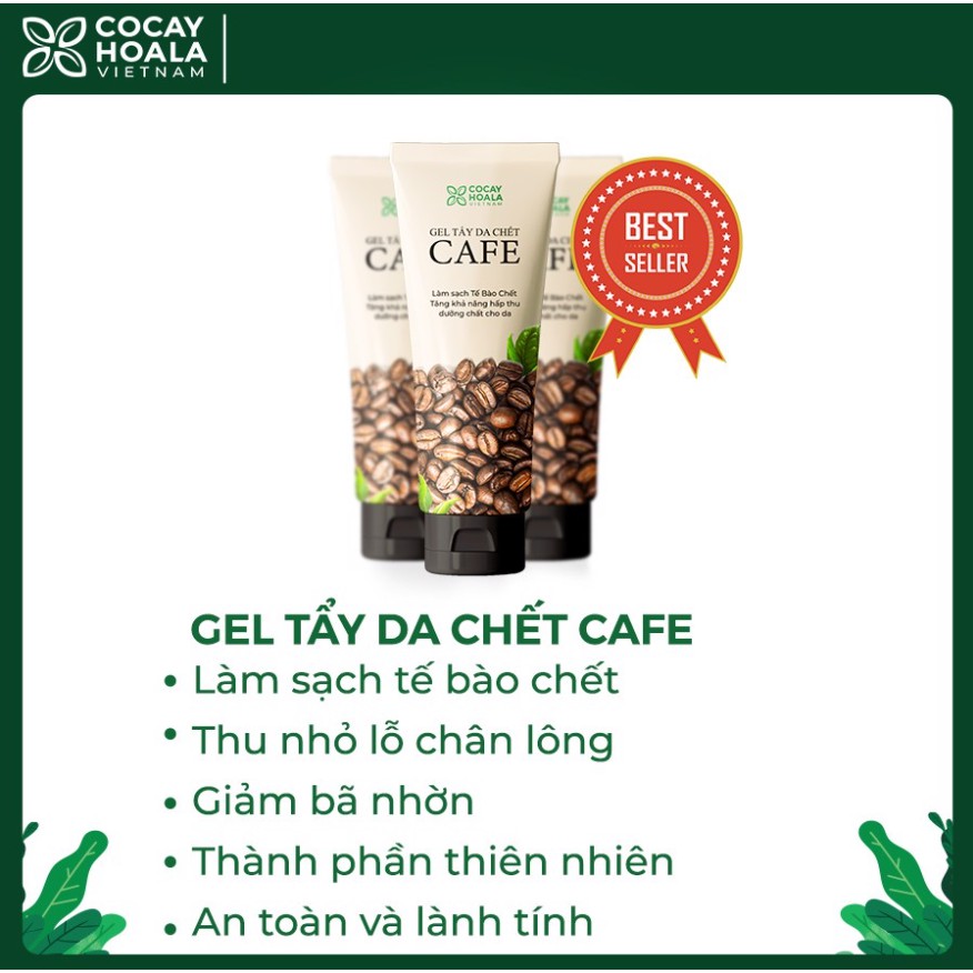 Kem tẩy da chết cà phê Cỏ Cây Hoa Lá - tẩy sạch tế bào chết dạng gel 100g