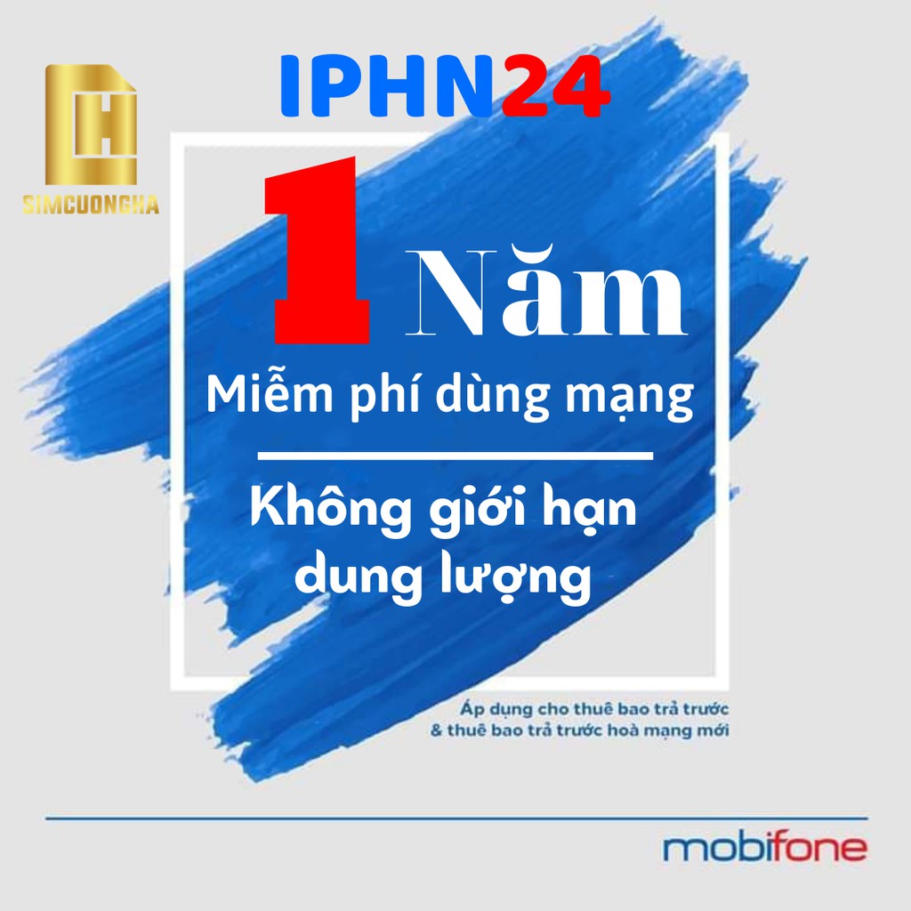 Sim 4g mobifone DTHN sim mạng mobifone không giới hạn dung lượng, không phải nạp tiền - SIMCUONGHA