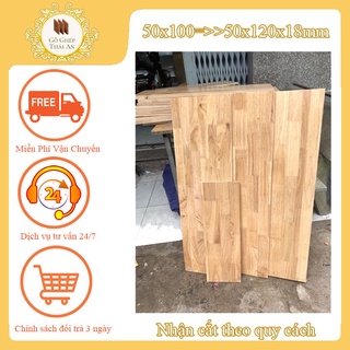 tấm gỗ làm mặt bàn, gỗ làm mặt bàn bếp ga  50x100=>>50x120 dày18mm