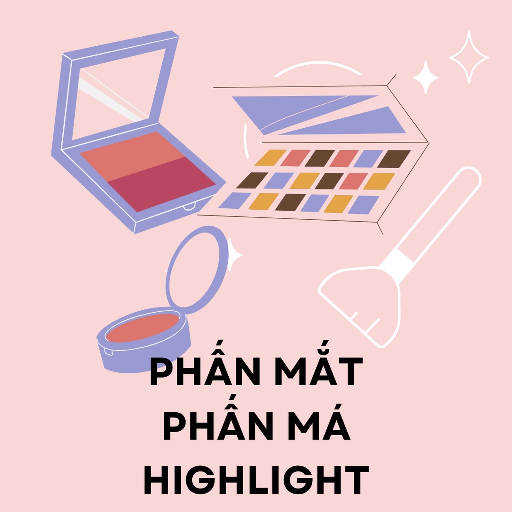 PHẤN MẮT/ MÁ HỒNG/ DỤNG CỤ NỘI ĐỊA TRUNG