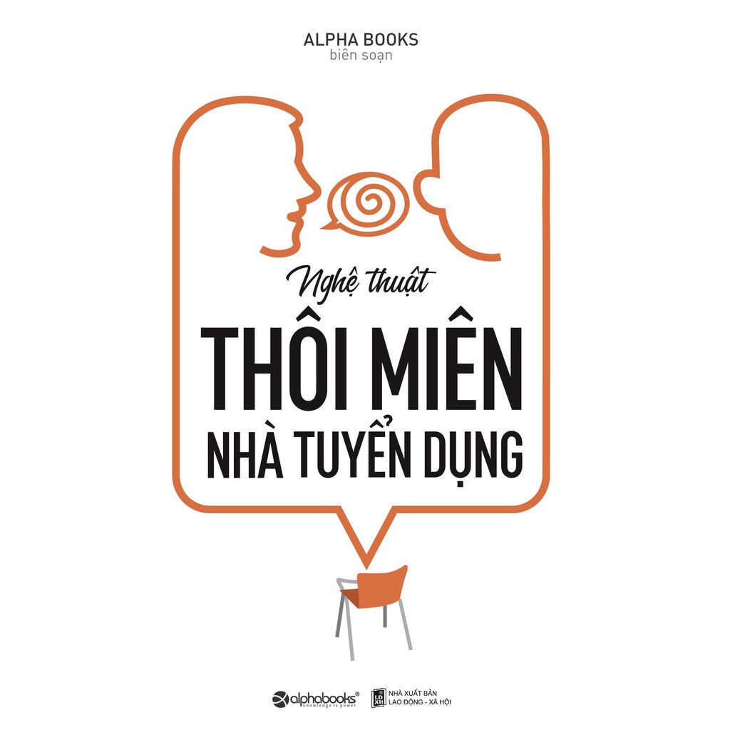 Sách - Nghệ Thuật Thôi Miên Nhà Tuyển Dụng [AlphaBooks]