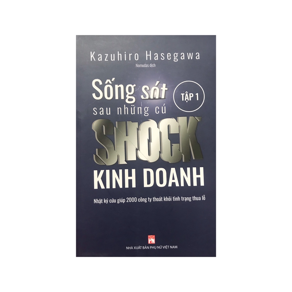 Sách - Sống sót sau những cú Shock kinh doanh tập 1 ( NXB Phụ nữ )