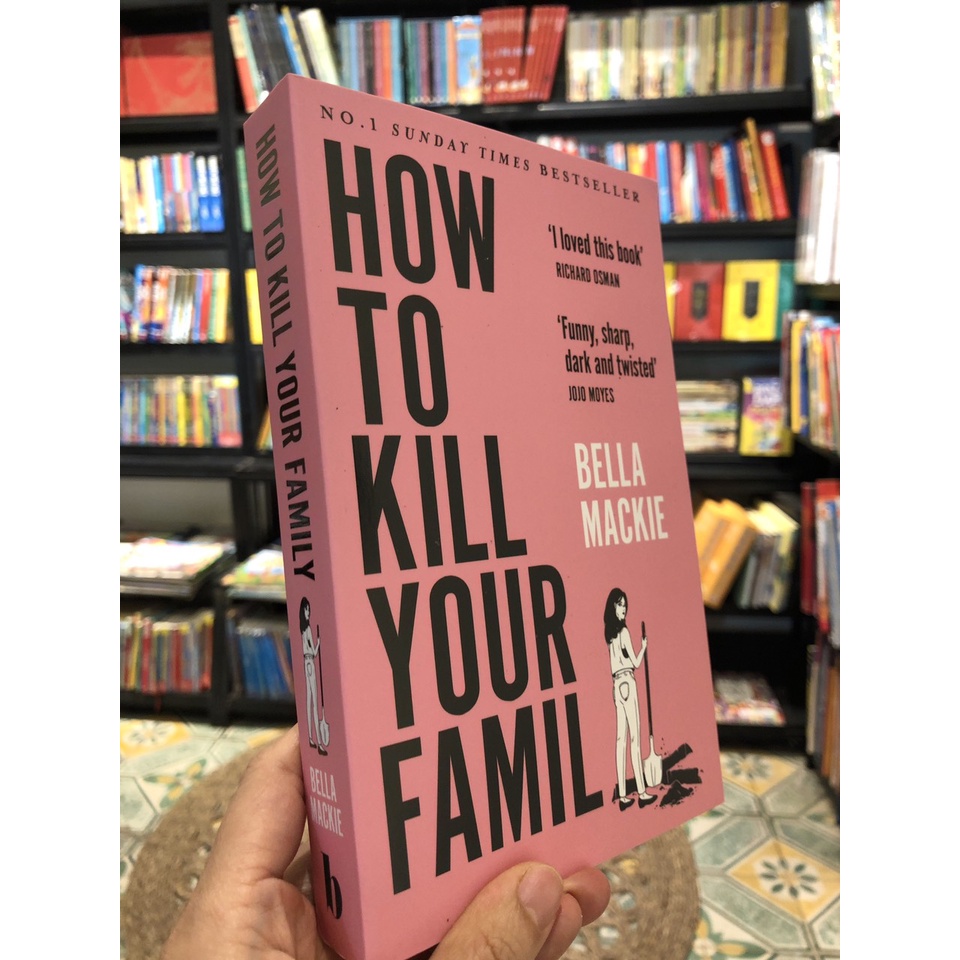 Sách - How to Kill Your Family