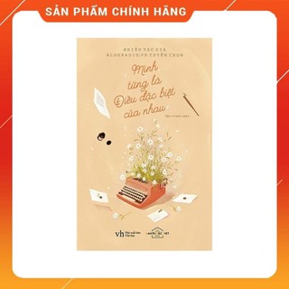 Mình từng là điều đặc biệt của nhau