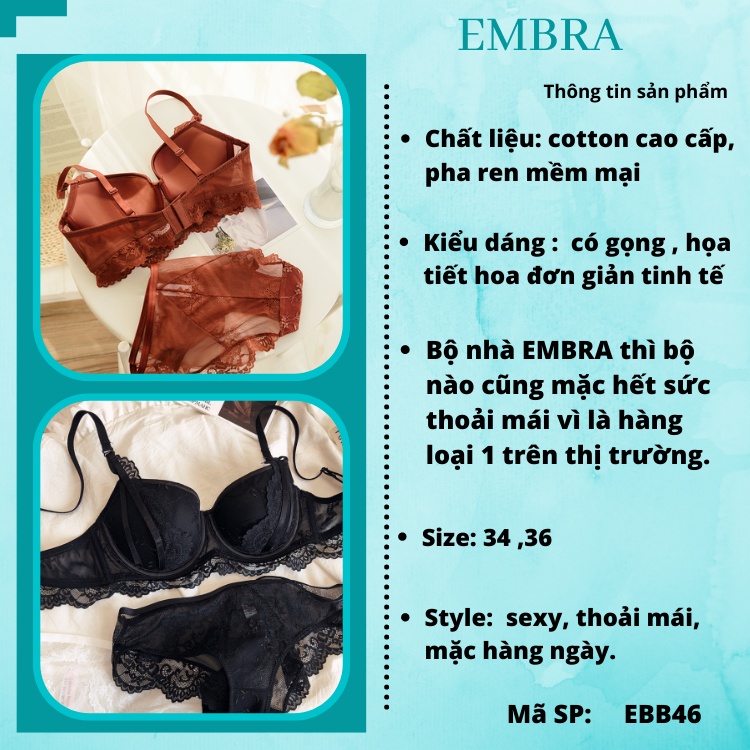 Bộ đồ lót nữ EMBRA thêu nổi họa tiết ren hoa cao cấp EBB46