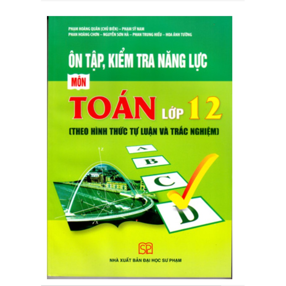 Sách - Ôn tập kiểm tra đánh giá năng lực môn Toán lớp 12