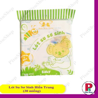 Gói Lót phân su Sơ Sinh Hiền Trang ̣(30 miếng)