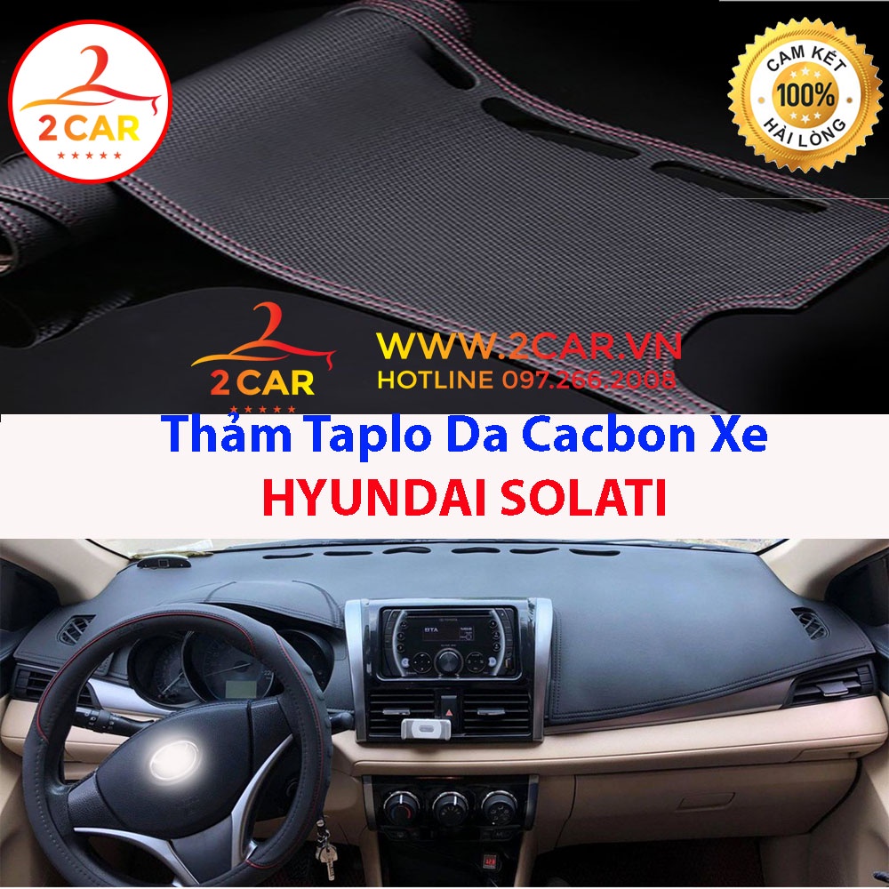 Thảm Taplo Da Cacbon xe Hyundai Solati 2018-2020, chống nóng tốt, chống trơn trượt, vừa khít theo xe