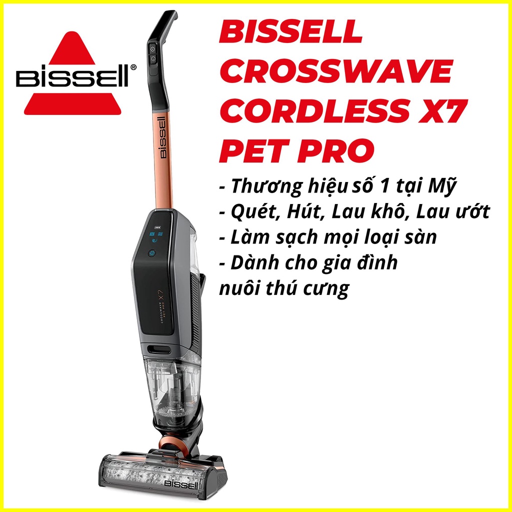 Máy hút lau sàn không dây BISSELL X7 CROSSWAVE PET PRO 3011 / 3276