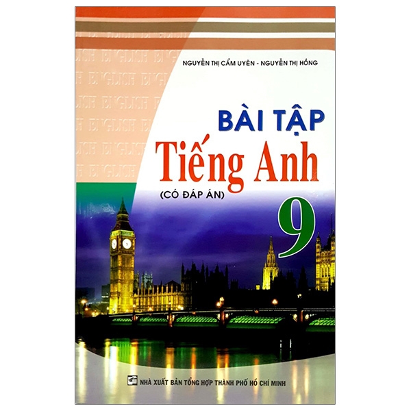 Sách - Bài Tập Tiếng Anh 9 (Có Đáp Án)