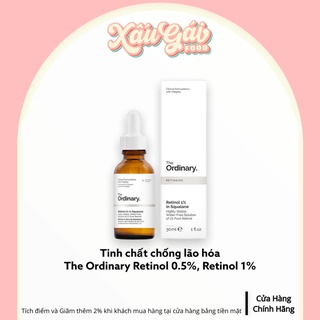 Serum giảm mụn, chống lão hoá The Ordinary Retinol 1% In Squalane 30ml