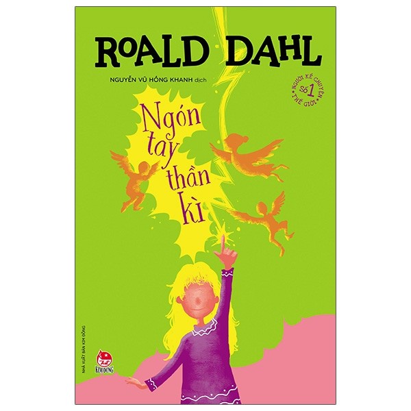 Truyện - Ngón tay thần kì - Tác giả Roald Dahl