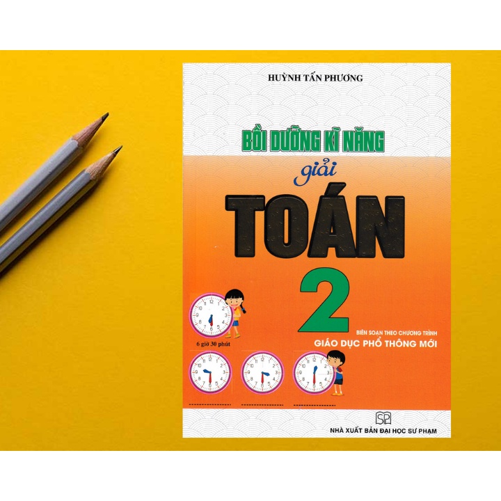 Sách - Bồi Dưỡng Kĩ Năng Giải Toán Lớp 2 (Theo Chương Trình Giáo Dục Phổ Thông Mới) - Newshop