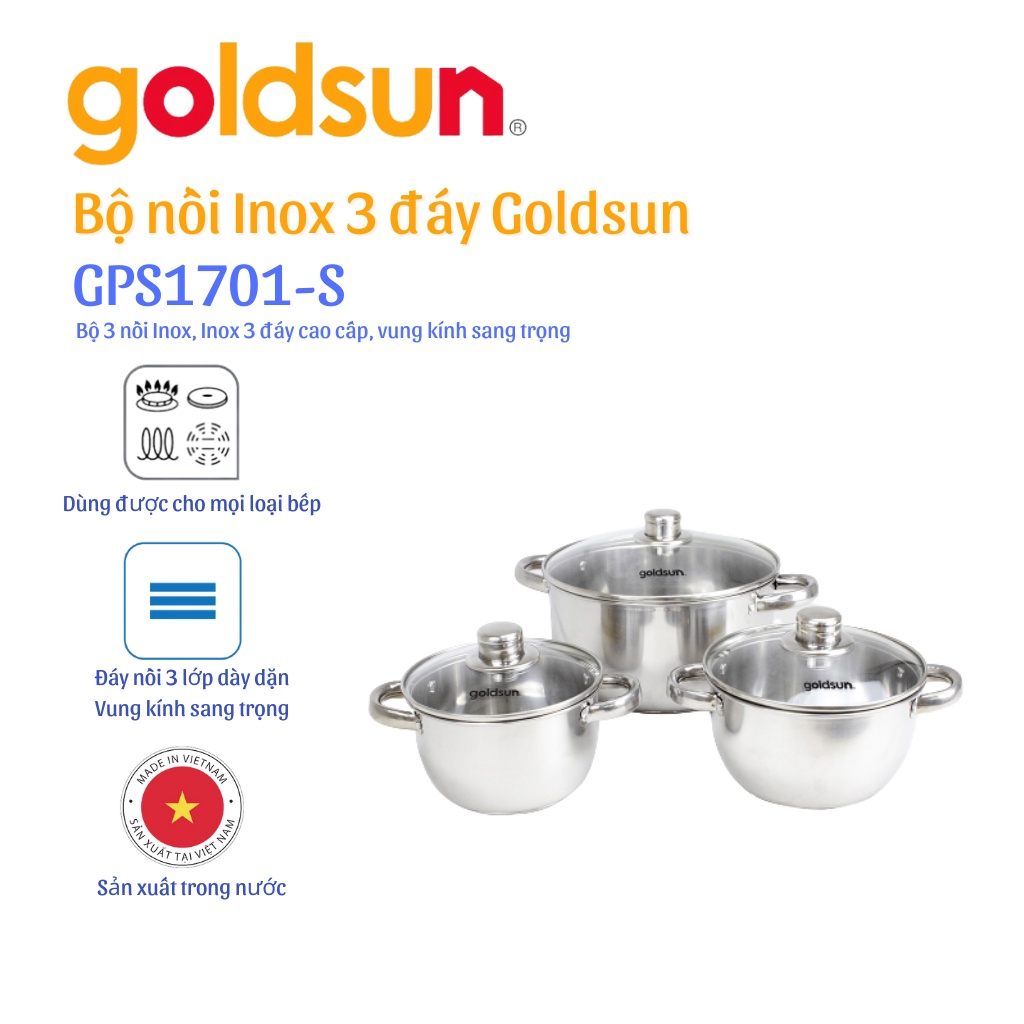 Bộ nồi Inox 3 đáy Goldsun GPS1701-S Hàng chính hãng