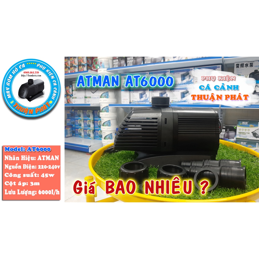 Máy bơm hồ cá tiết kiệm điện Atman AT6000