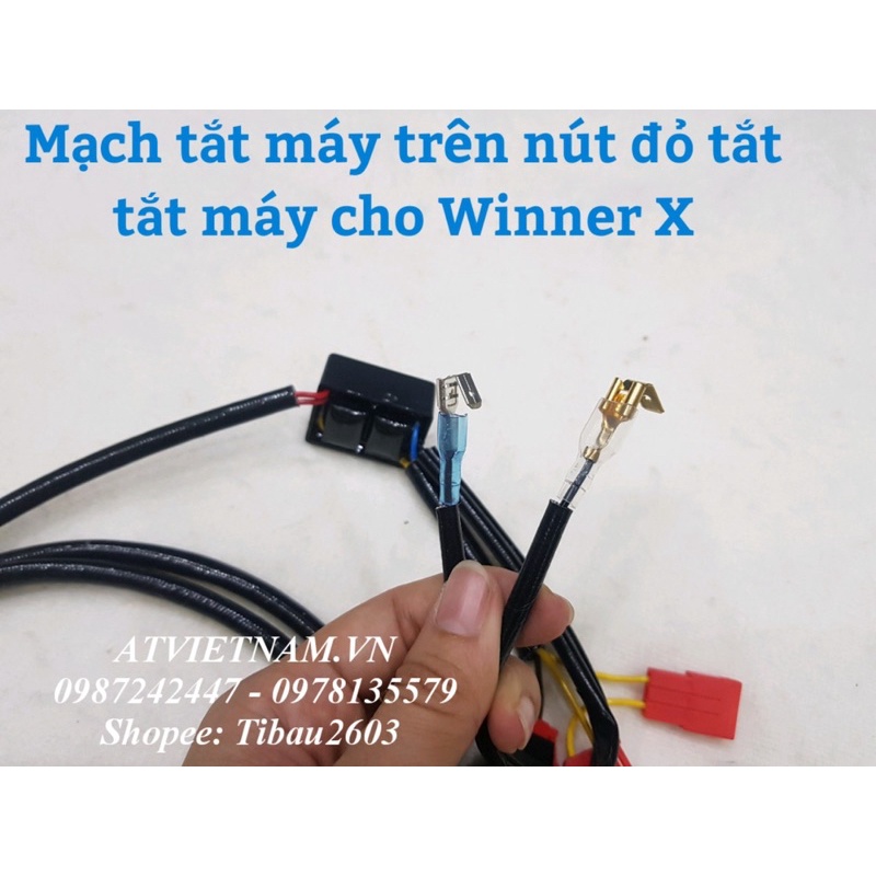 Mạch tắt máy tạm thời trên nút đỏ cho Winner X