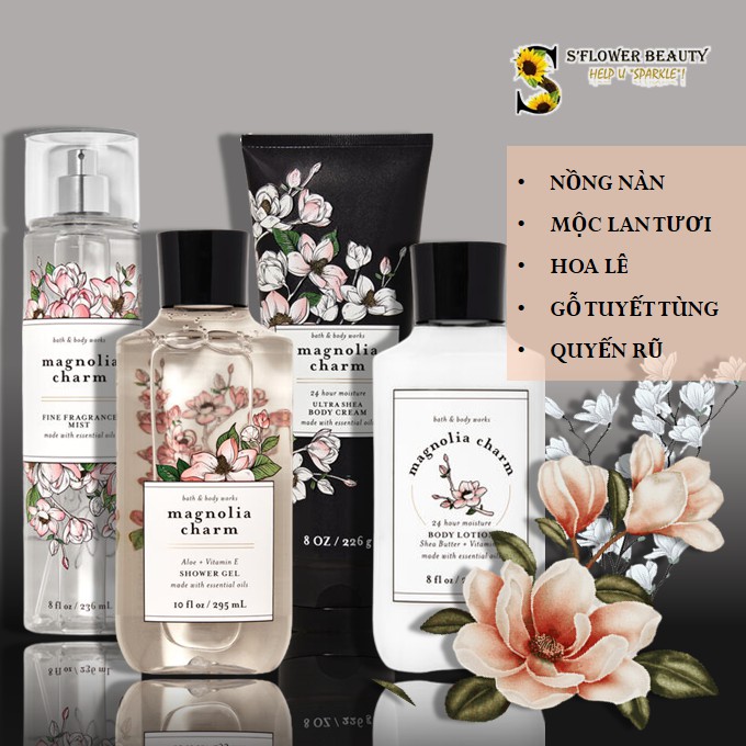 🌷 Magnolia Charm | Bộ Sản Phẩm Gel Tắm -  Dưỡng Thể - Xịt Thơm Toàn Thân Bath & Body Works Body Care