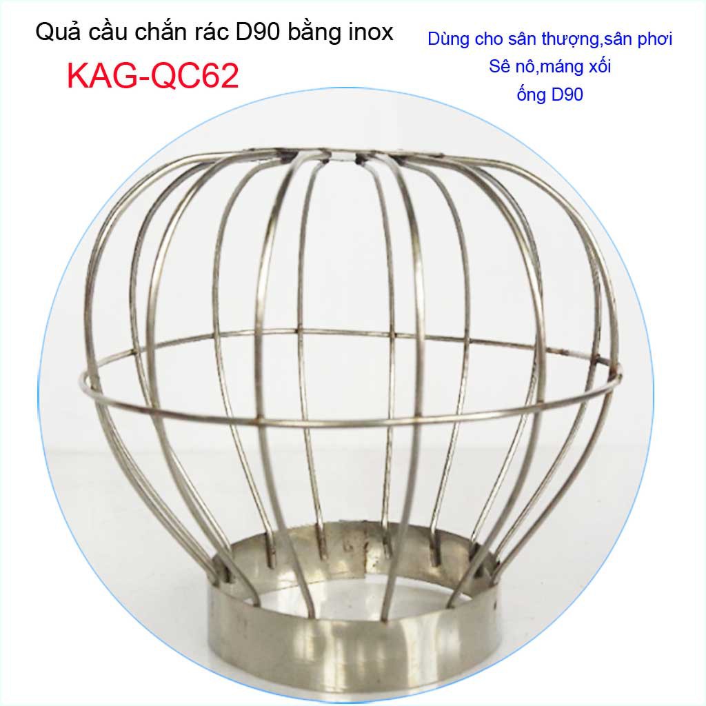 Cầu chặn rác sân thượng KAG-QC62, cầu chắn rác inox 201 thoát nước mưa thả ống D90 xả nhanh chặn rác tốt