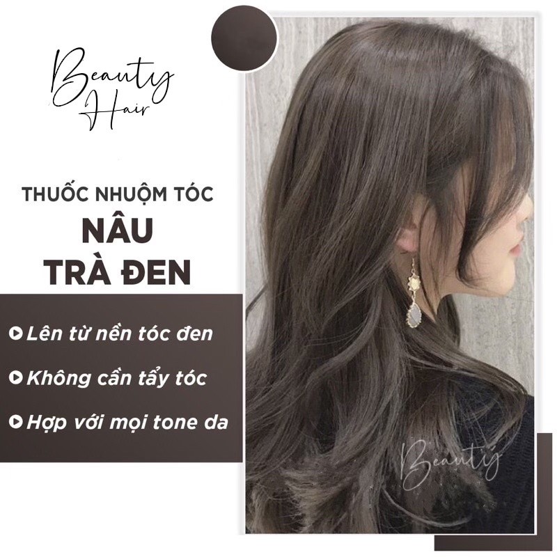 Thuốc nhuộm tóc Nâu Trà Đen - Không Cần Tẩy, Lên Từ Nền Đen + Tặng Kèm Oxy Trợ Dưỡng