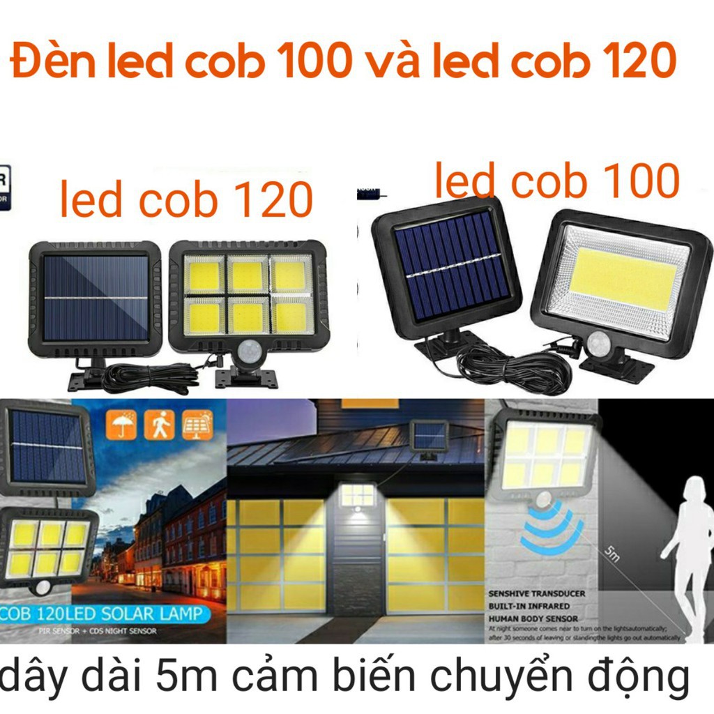 Đèn led cob 100 và led cob 120 năng lượng mặt trời cảm biến hồng ngoại dây dài 5 m pin tách rời