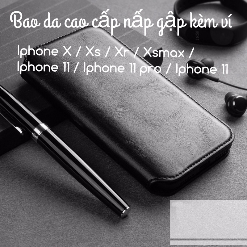 Bao Da Da Cao Cấp Dạng Ví Có Nắp Gập Iphone X / Xs / Xr / Xsmax / Iphone 11 / Iphone 11 pro / Iphone 11 proma