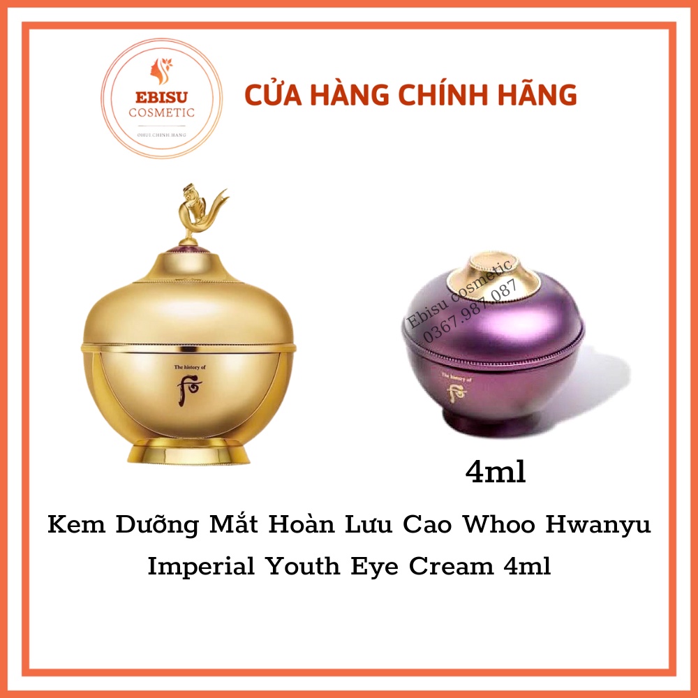 Hủ kem mắt hoàn lưu cao 4ml_ Whoo Hwanyu Imperial Youth Eye Cream 🔥DATE MỚI NHẤT🔥_𝗘𝗯𝗶𝘀𝘂 𝗰𝗼𝘀𝗺𝗲𝘁𝗶𝗰𝘀