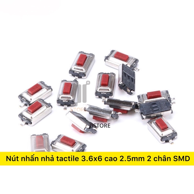 10 công tắc nút nhấn 2 chân SMD 3.6x6xH2.5mm 2P SMD tactile switch