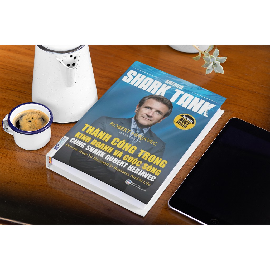 Sách - Thành Công Trong Kinh Doanh Và Cuộc Sống Cùng Shark Robert Herjavec | BigBuy360 - bigbuy360.vn